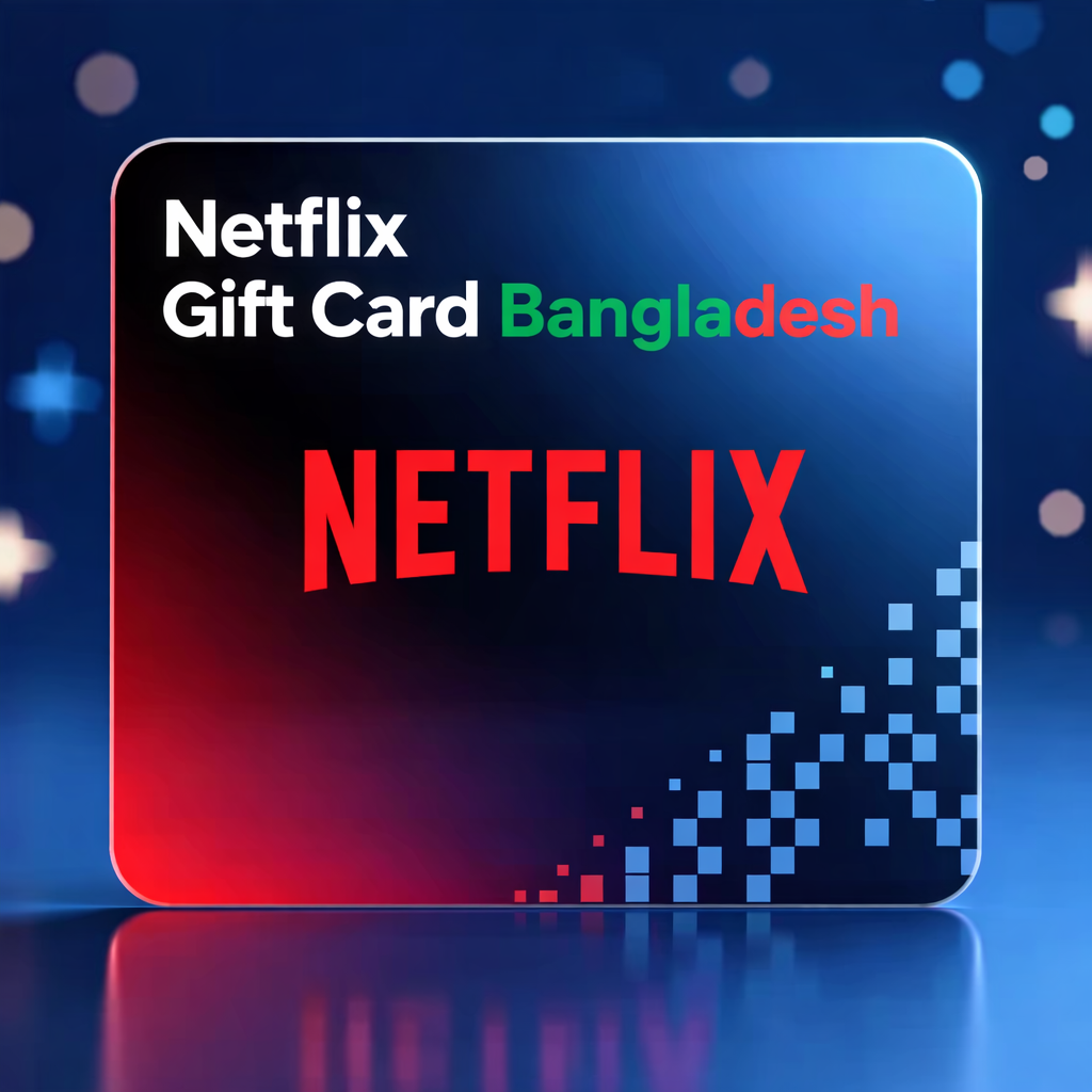 Netflix GiftCard Bangladesh — SubTopup